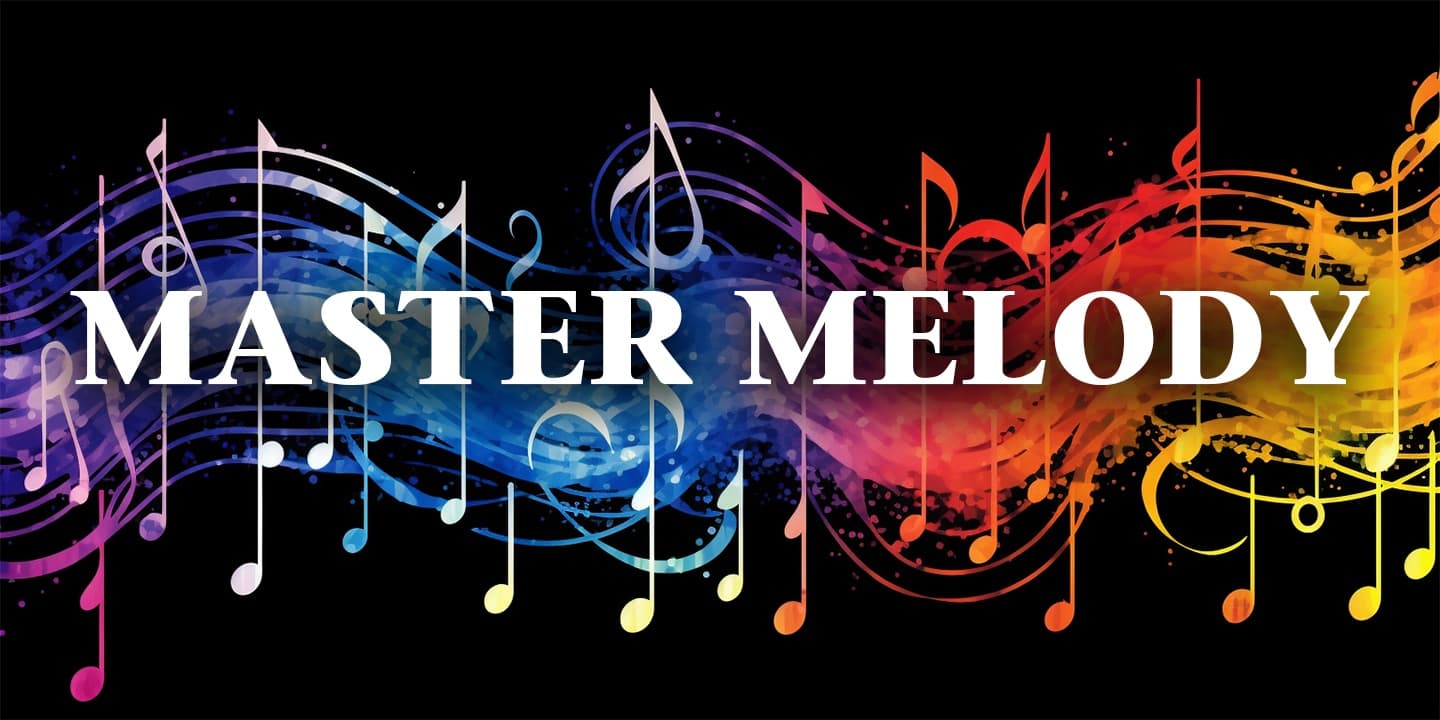 Master Melody