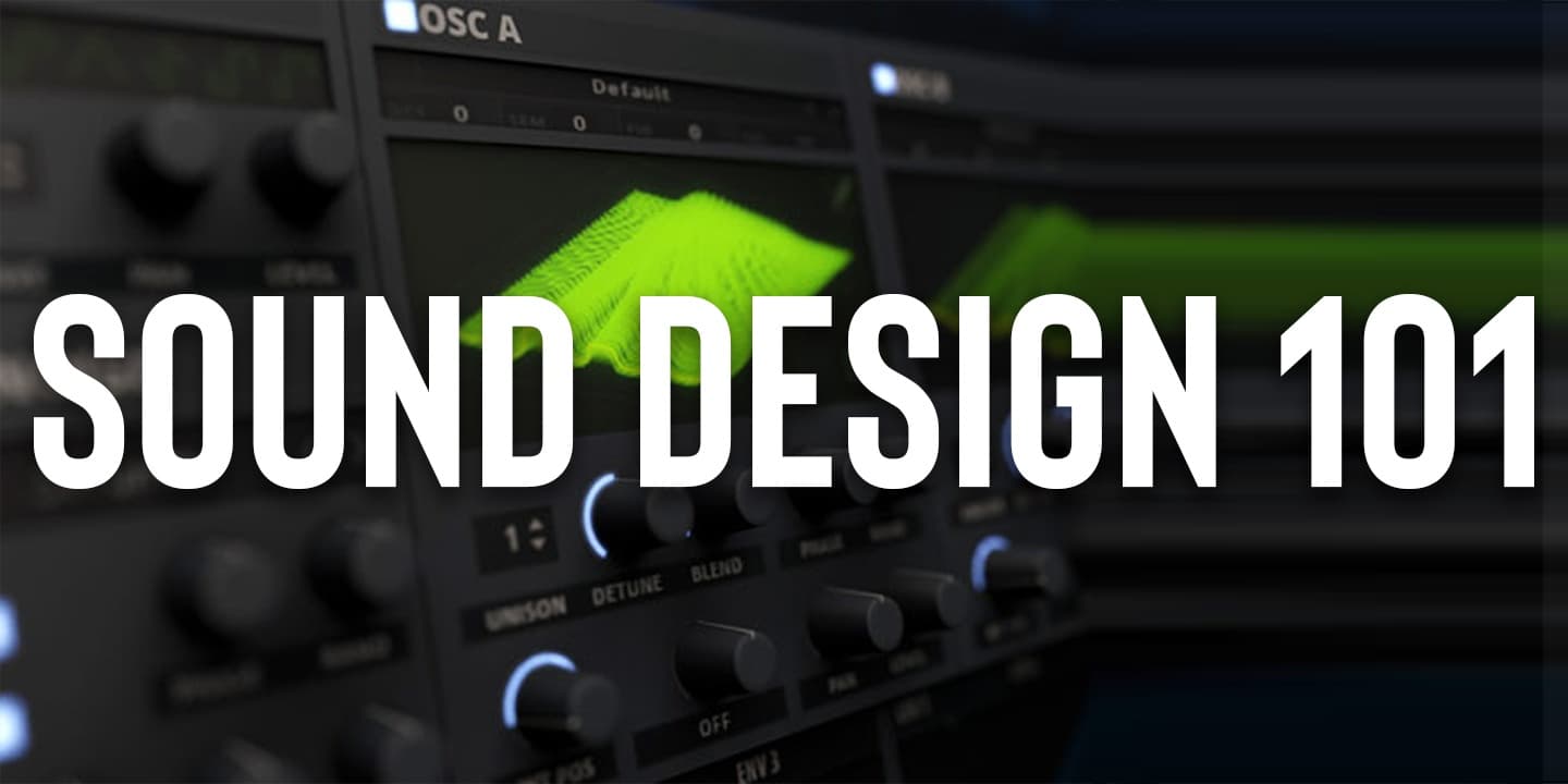 Sound Design 101